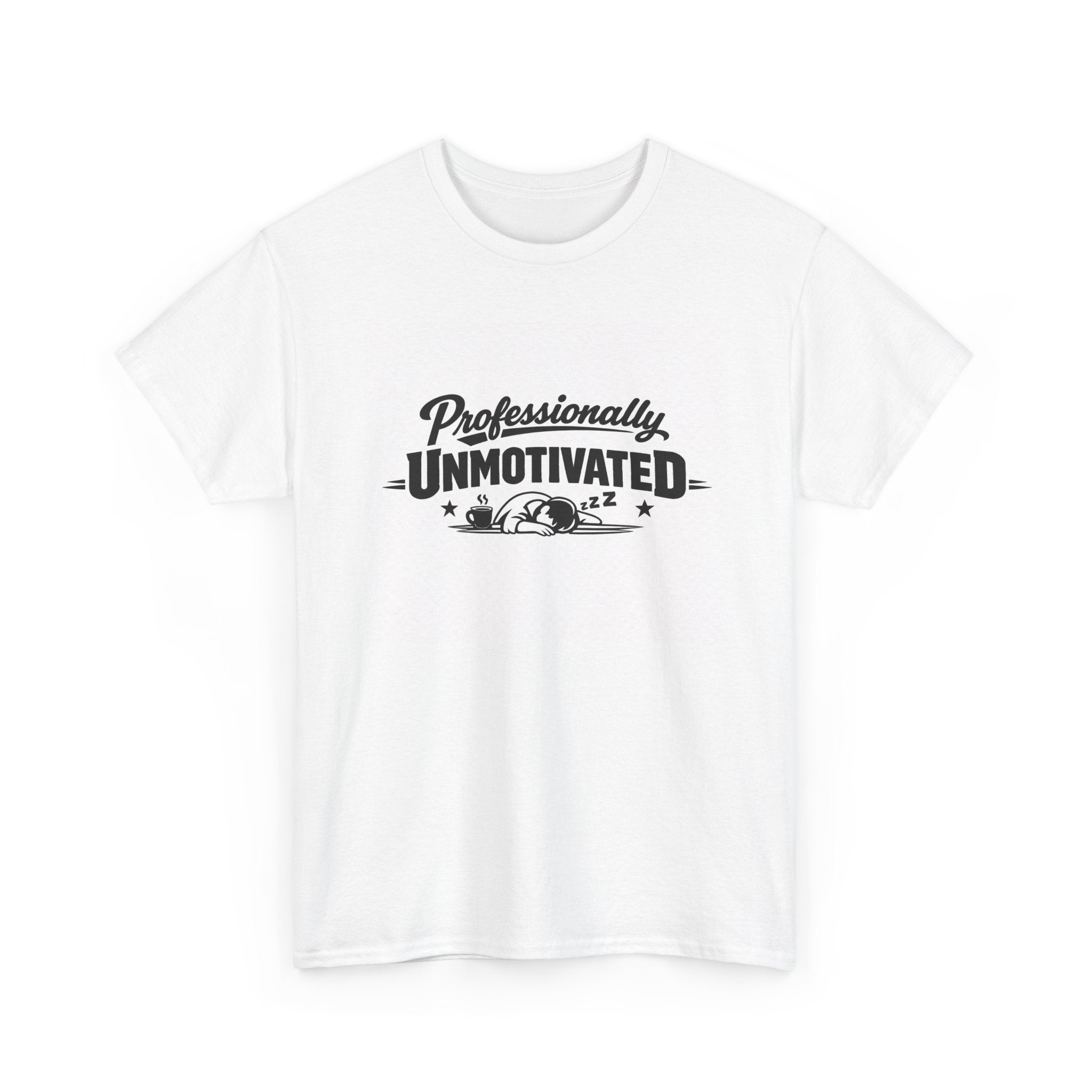 Professionally Unmotivated T-Shirt — Funny Retro Lazy Graphic Tee
