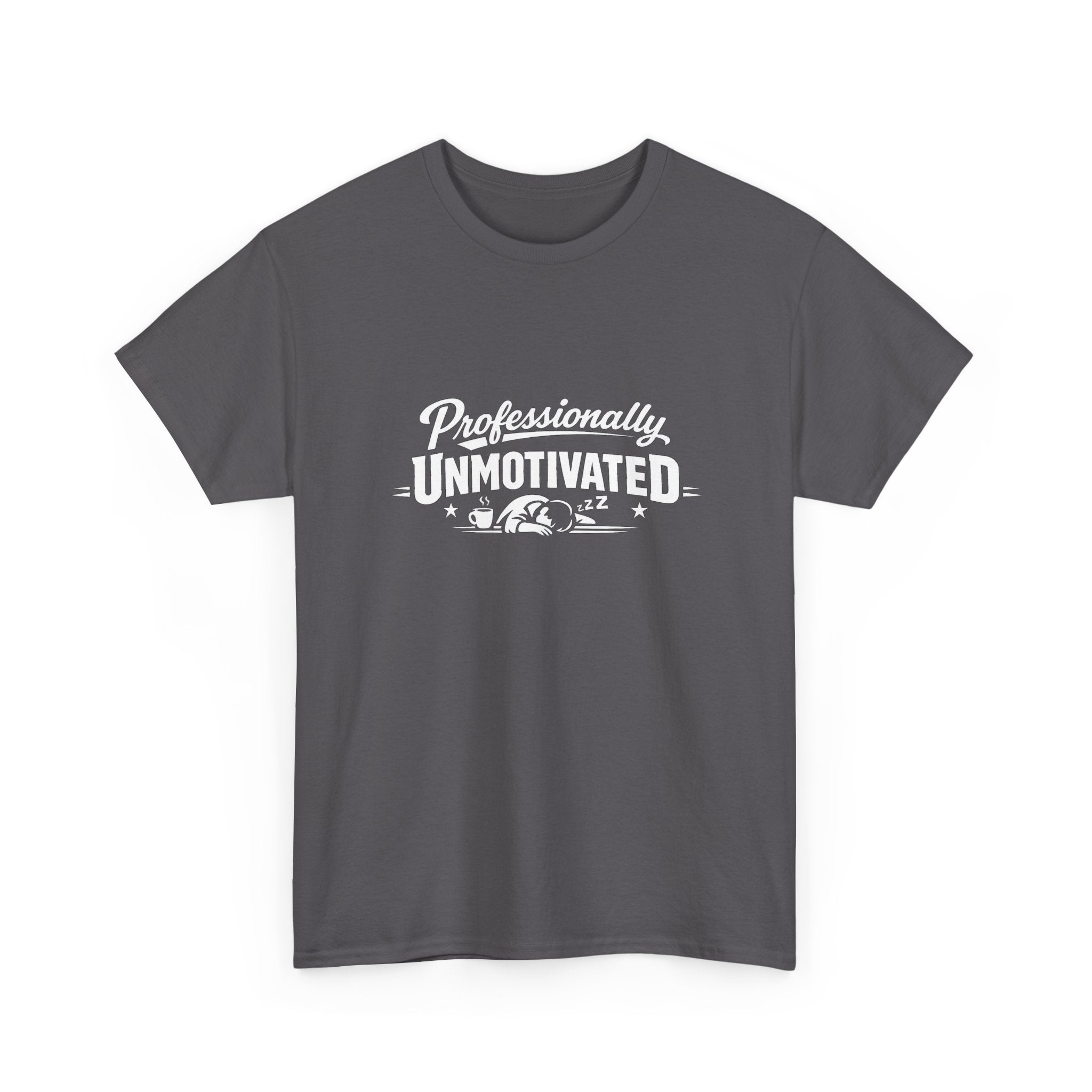 Professionally Unmotivated T-Shirt — Funny Retro Lazy Graphic Tee